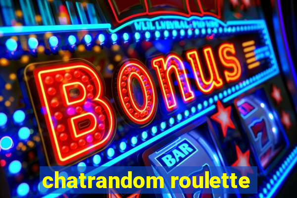 chatrandom roulette